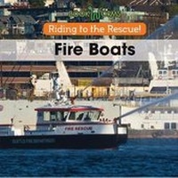 Enlarge image Cover: Fireboats - Cavendish Square Publishing