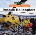 Cover: Rescue Helicopters - Cavendish Square Publishing