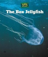 Enlarge image Cover: The Box Jellyfish - Cavendish Square Publishing