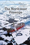 Cover: The Northwest Passage - Cavendish Square Publishing