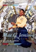 Cover: Mae C. Jemison - Cavendish Square Publishing