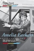 Cover: Amelia Earhart - Cavendish Square Publishing