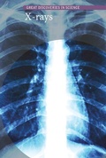 Cover: X-Rays - Cavendish Square Publishing