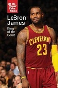 Cover: Lebron James - Cavendish Square Publishing