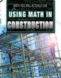 Enlarge image Cover: Using Math in Construction - Rosen Central