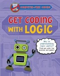 Abbildung von: Get Coding with Logic - Windmill Books