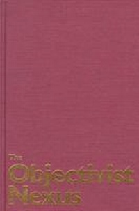 Enlarge image Cover: The Objectivist Nexus - The University of Alabama Press