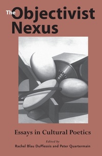 Enlarge image Cover: The Objectivist Nexus - The University of Alabama Press