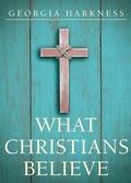 Cover: What Christians Believe - Abingdon Press
