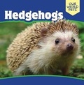 Cover: Hedgehogs - PowerKids Press