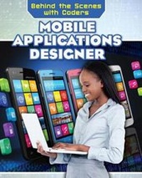 Enlarge image Cover: Mobile Applications Designer - PowerKids Press