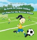 Cover: Es Hora de Jugar Futbol / It's Time for the Soccer Game - PowerKids Press