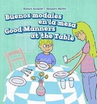 Enlarge image Cover: Buenos Modales En La Mesa / Good Manners at the Table - PowerKids Press