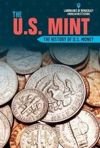 Enlarge image Cover: The U.S. Mint - PowerKids Press