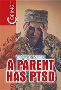 Cover: Coping When a Parent Has Ptsd - Rosen Young Adult