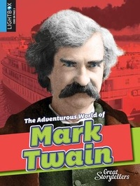 Enlarge image Cover: The Adventurous World of Mark Twain - Lightbox