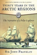 Cover: Thirty Years in the Arctic Regions - Skyhorse Publishing
