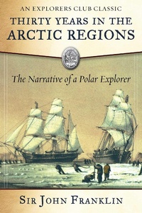 Abbildung von: Thirty Years in the Arctic Regions - Skyhorse Publishing
