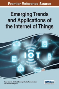 Abbildung von: Emerging Trends and Applications of the Internet of Things - Information Science Reference