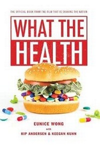 Enlarge image Cover: What the Health - Xlibris