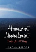 Cover: Heavensent Nourishment - Xlibris