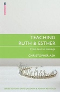Cover: Teaching Ruth & Esther - Christian Focus Publications Ltd