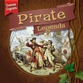 Cover: Pirate Legends - Gareth Stevens Publishing
