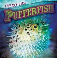 Enlarge image Cover: Pufferfish - Gareth Stevens Publishing