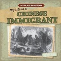 Cover: My Life as a Chinese Immigrant - Gareth Stevens Publishing