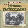 Cover: My Life as a Chinese Immigrant - Gareth Stevens Publishing
