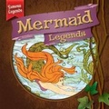 Cover: Mermaid Legends - Gareth Stevens Publishing