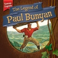 Cover: The Legend of Paul Bunyan - Gareth Stevens Publishing