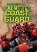 Cover: Join the Coast Guard - Gareth Stevens Publishing