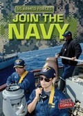 Cover: Join the Navy - Gareth Stevens Publishing