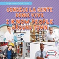 Cover: Conozco a la Gente Donde Vivo / I Know People Around Town - Gareth Stevens Publishing