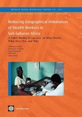 Cover: Reducing Geographical Imbalances of the Distribution of Health Workers in Sub-Saharan Africa - World Bank Publications