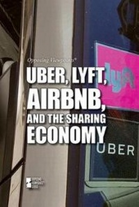 Abbildung von: Uber, Lyft, Airbnb, and the Sharing Economy - Greenhaven Publishing