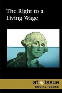 Abbildung von: The Right to a Living Wage - Greenhaven Publishing