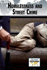 Enlarge image Cover: Homelessness and Street Crime - Greenhaven Publishing