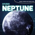 Cover: Exploring Neptune - Kidhaven Publishing
