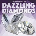 Cover: Dazzling Diamonds - Kidhaven Publishing