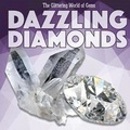 Cover: Dazzling Diamonds - Kidhaven Publishing