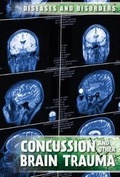 Cover: Concussions and Other Brain Trauma - Lucent Press