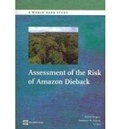 Cover: Assessment of the Risk of Amazon Dieback - World Bank Publications