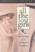 Cover: All the Lost Girls - The University of Alabama Press