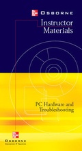 Cover: Introduction to PC Hardware and Troubleshooting Instructor's Pack - McGraw-Hill Professional