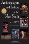 Cover: Anthropologists and Indians in the New South - The University of Alabama Press