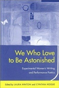 Cover: We Who Love to Be Astonished - The University of Alabama Press