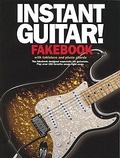 Cover: Instant Guitar! Fakebook - Hal Leonard Publishing Corporation