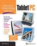 Cover: How To Do Everything with Your Tablet PC - Osborne/McGraw-Hill